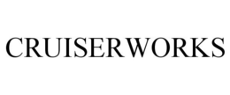 CRUISERWORKS trademark