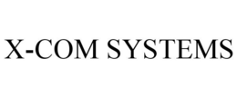 X-COM SYSTEMS trademark