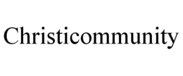 CHRISTICOMMUNITY trademark