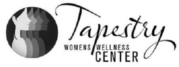 TAPESTRY WOMENS WELLNESS CENTER trademark