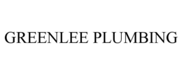 GREENLEE PLUMBING trademark