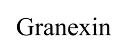 GRANEXIN trademark