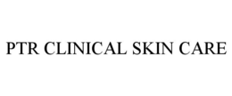 PTR CLINICAL SKIN CARE trademark
