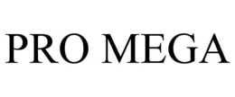 PRO MEGA trademark