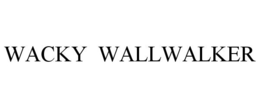 WACKY WALLWALKER trademark
