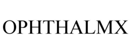 OPHTHALMX trademark