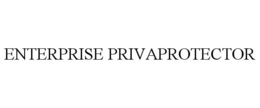 ENTERPRISE PRIVAPROTECTOR trademark