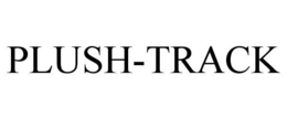 PLUSH-TRACK trademark