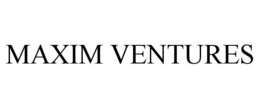 MAXIM VENTURES trademark