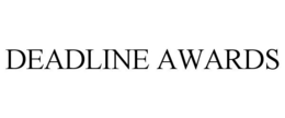 DEADLINE AWARDS trademark