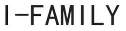 I -FAMILY trademark