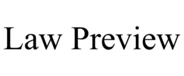 LAW PREVIEW trademark