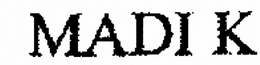 MADI K trademark