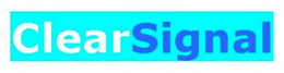 CLEAR SIGNAL trademark