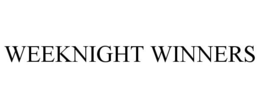 WEEKNIGHT WINNERS trademark