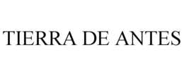 TIERRA DE ANTES trademark