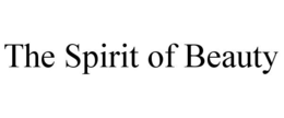 THE SPIRIT OF BEAUTY trademark