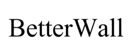 BETTERWALL trademark