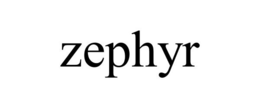 ZEPHYR trademark