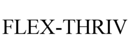 FLEX-THRIV trademark