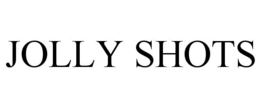 JOLLY SHOTS trademark