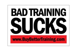 BAD TRAINING SUCKS WWW.BUYBETTERTRAINING.COM trademark