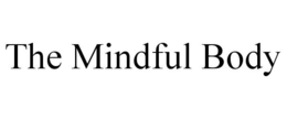 THE MINDFUL BODY trademark