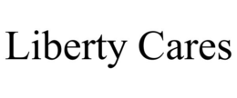 LIBERTY CARES trademark