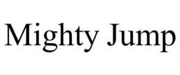 MIGHTY JUMP trademark