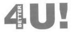 BETTER 4U! trademark