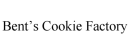 BENT'S COOKIE FACTORY trademark