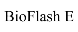 BIOFLASH E trademark