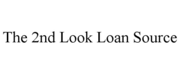 THE 2ND LOOK LOAN SOURCE trademark