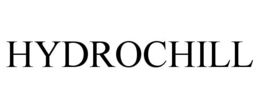 HYDROCHILL trademark