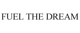 FUEL THE DREAM trademark
