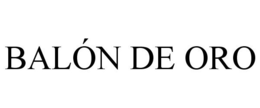 BALÓN DE ORO trademark