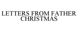 LETTERS FROM FATHER CHRISTMAS trademark