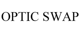 OPTIC SWAP trademark