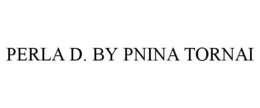 PERLA D. BY PNINA TORNAI trademark