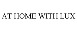 AT HOME WITH LUX trademark