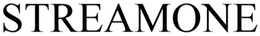 STREAMONE trademark