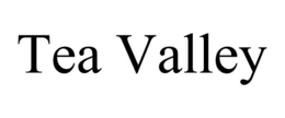TEA VALLEY trademark