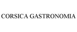 CORSICA GASTRONOMIA trademark