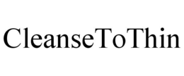 CLEANSETOTHIN trademark