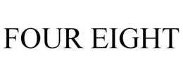 FOUR EIGHT trademark