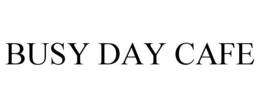 BUSY DAY CAFE trademark