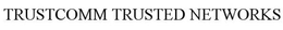 TRUSTCOMM TRUSTED NETWORKS trademark