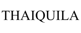 THAIQUILA trademark