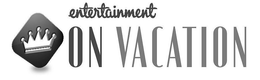 ENTERTAINMENT ON VACATION trademark