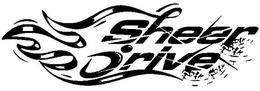 SHEER DRIVE trademark